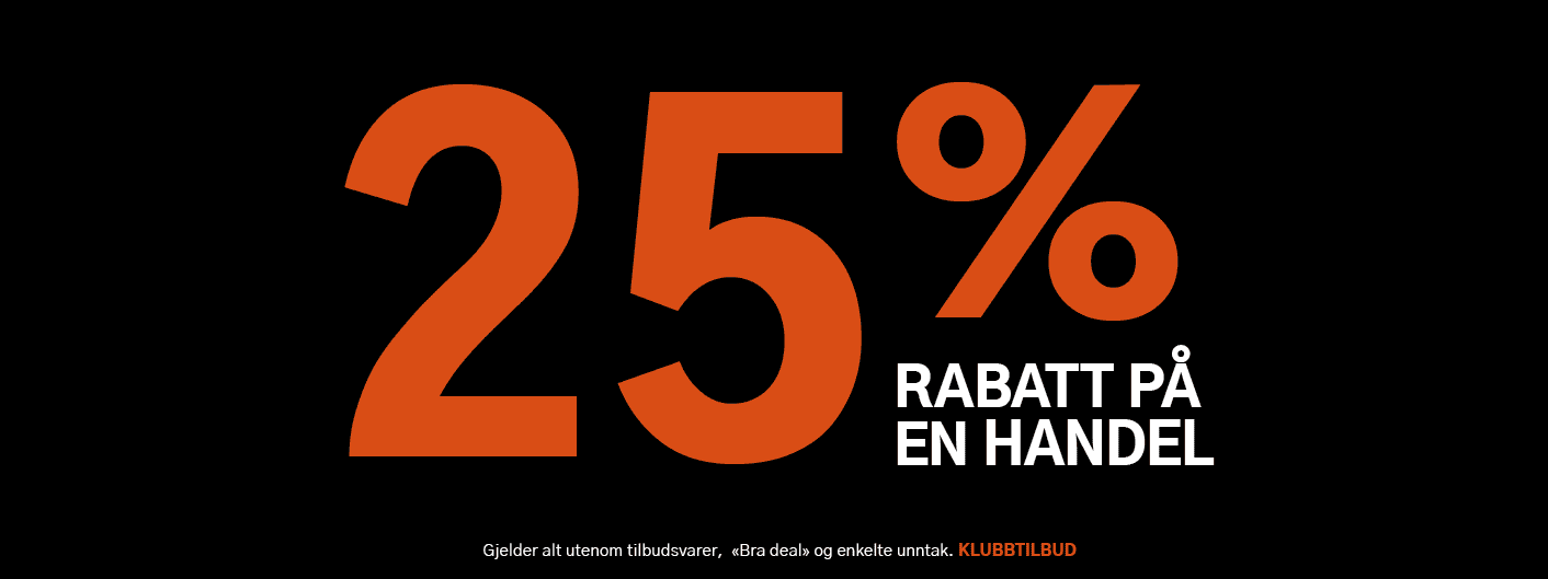 25% rabatt på en handel. Gjelder alt utenom tilbudsvarer, «Bra deal» og enkelte unntak. Klubbtilbud.