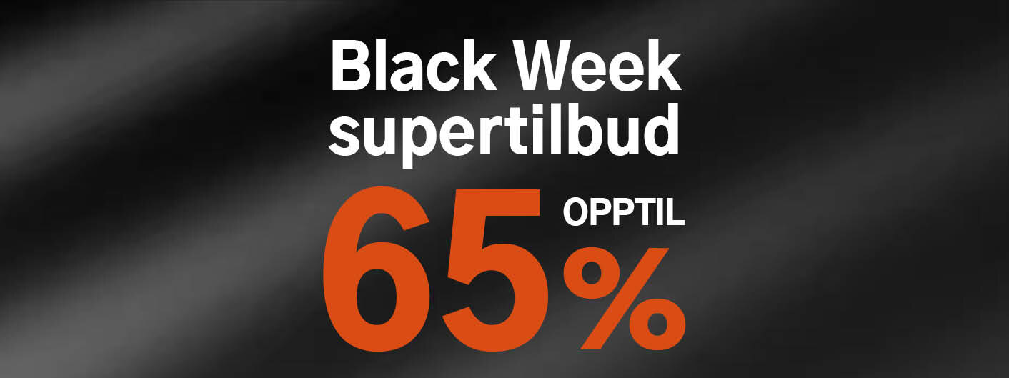 Black Week supertilbud opptil 65%.