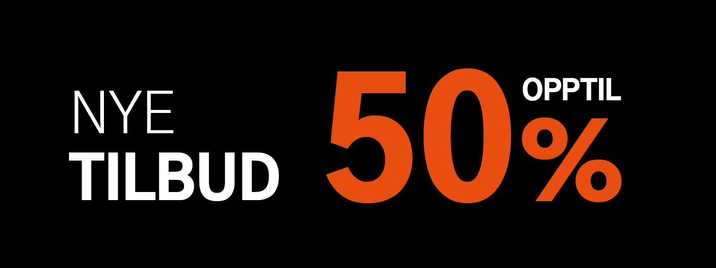 Nye tilbud opptil 50%