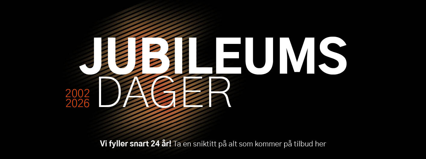 Jubileumsdager! Vi fyller snart 24 år. Ta en sniktitt på alt som kommer på tilbud her.