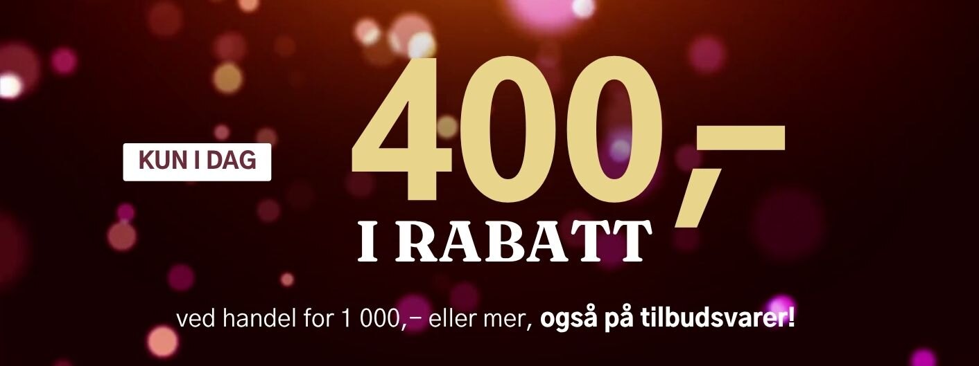 Kun i dag! 400 kroner i rabatt ved handel for 1000 kroner eller mer, også på tilbudsvarer! Gjelder alle varer merket med kupong.
